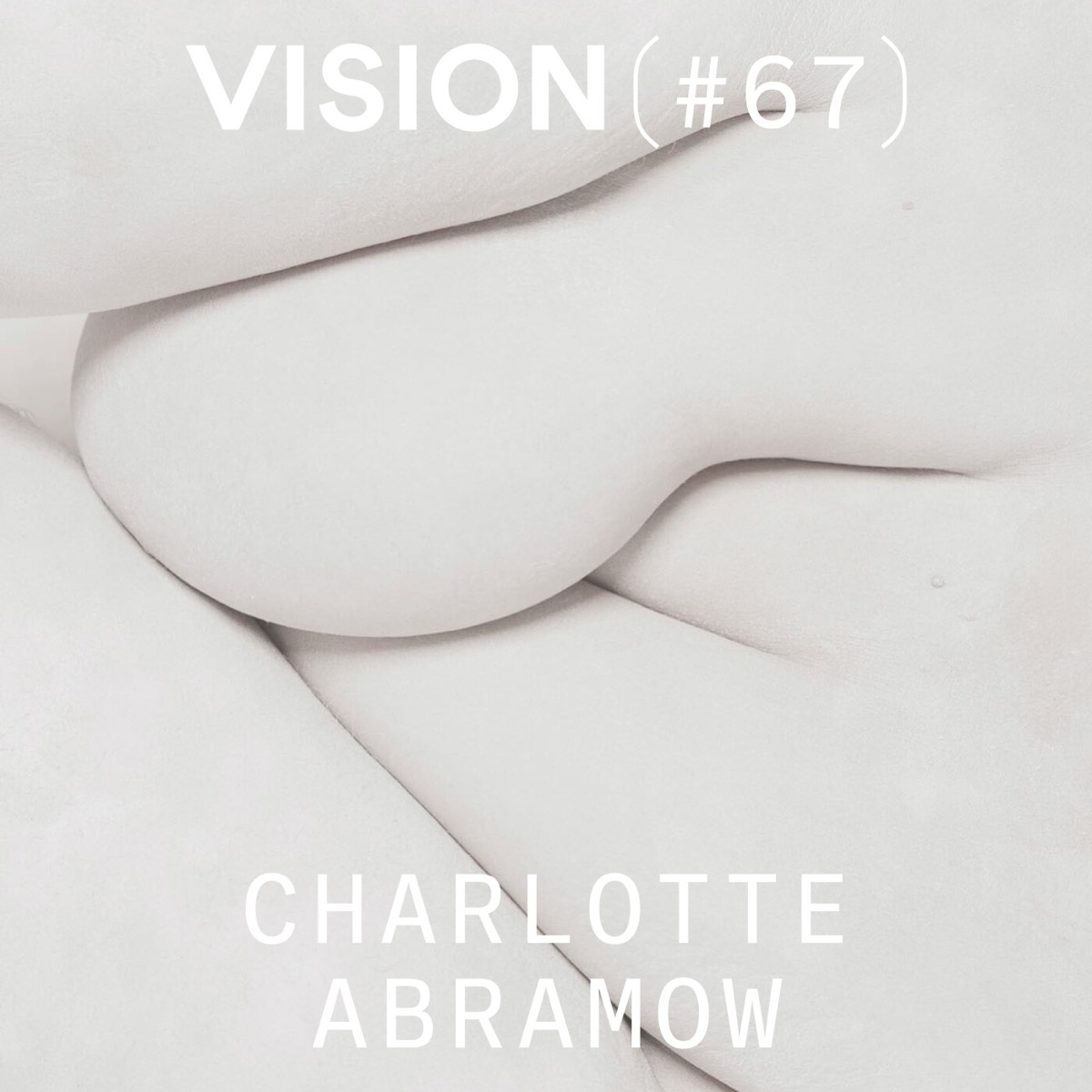VISION #67 — CHARLOTTE ABRAMOW |  « J&rsquo;aime mettre en lumière des sujets importants avec une touche d&rsquo;humour ou un décalage poétique »
